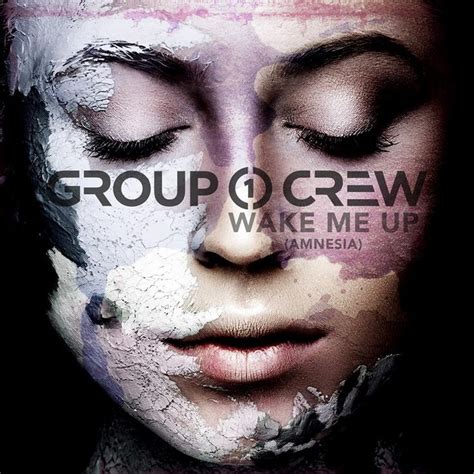 group 1 crew release new wake me up amnesia single power ep to be released early 2016