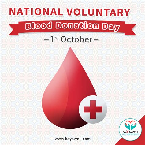 Blood donation is a voluntary procedure that can help save the lives of others. National Voluntary Blood Donation Day | KayaWell