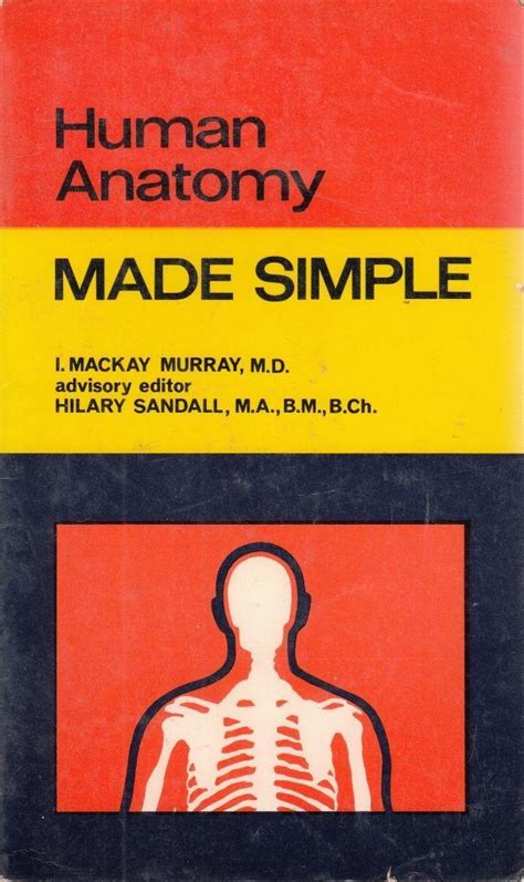 Human Anatomy Made Simple Books Murray Irwin Mackay 9780491002479