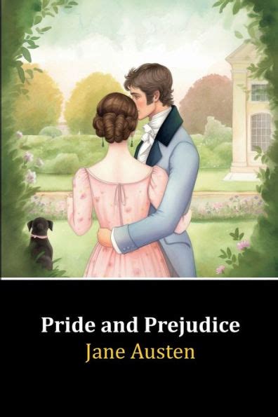 Pride And Prejudice By Jane Austen Paperback Barnes Noble