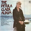 Petula Clark - The Petula Clark Album (1972, Vinyl) | Discogs