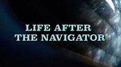 Official Trailer: LIFE AFTER THE NAVIGATOR (Flight of the Navigator ...