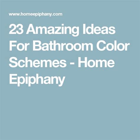 23 Amazing Ideas For Bathroom Color Schemes Bathroom Color Schemes