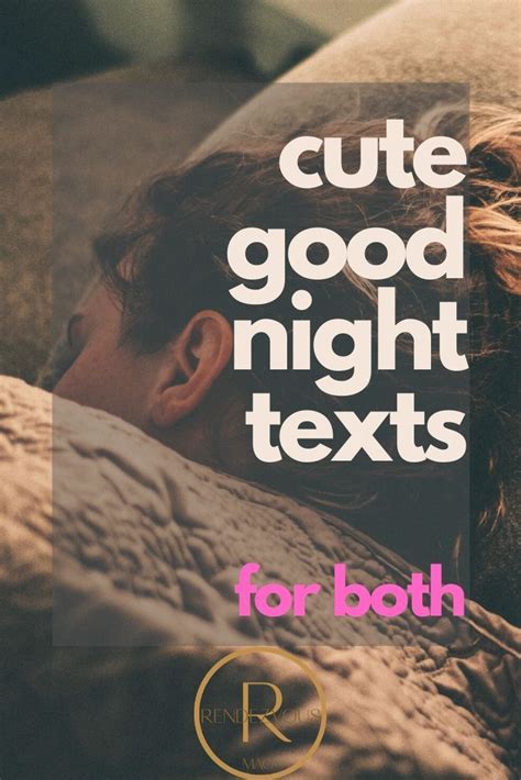 Send These Good Night Texts For Her And Him So That They Know How Much They Mean To You Maybe It