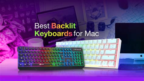 11 Best Backlit Keyboards For Mac In 2023 Applavia