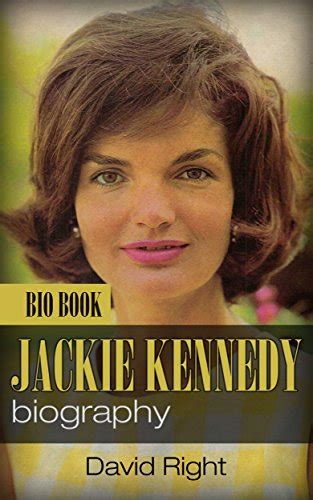 jackie kennedy biography bio book jackie onassis ebook right david kindle store