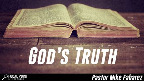 God's Truth - Focal Point Ministries