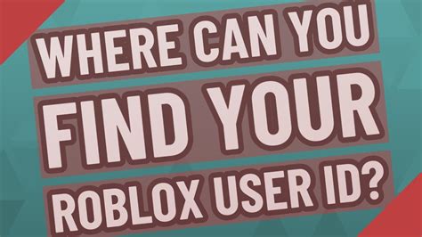 Where Can You Find Your Roblox User Id Youtube