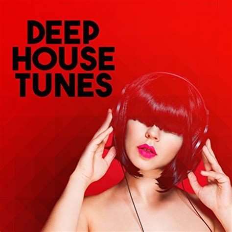 deep house tunes by deep house music on amazon music unlimited