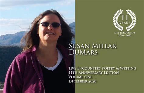 Susan Millar Dumars Lenore Live Encounters Writing Poetry The Way He Looks Susan