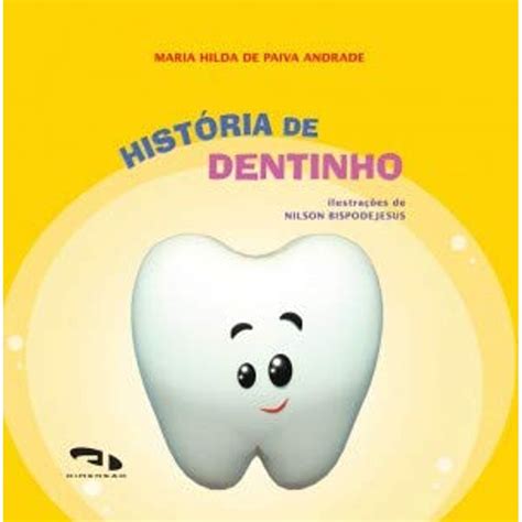 História De Dentinho Livrofacil