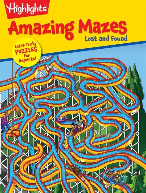 Lost And Found Highlights™ Amazing Mazes Highlights 9781590789032 Books