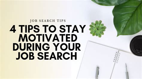 4 Tips To Stay Motivated During Your Job Search Cultivitae Cultivate Your Life And Career