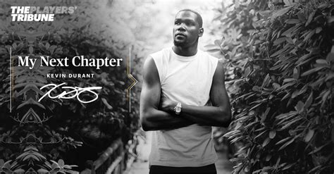 My Next Chapter | By Kevin Durant