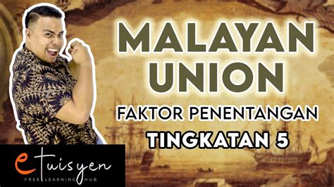 Ianya diharap dapat membantu pelajar dalam memahami. eTuisyen TINGKATAN 5 SEJARAH: Bab 4 - Malayan Union ...