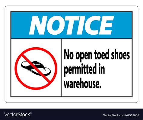 Notice No Open Toed Shoes Sign On White Background