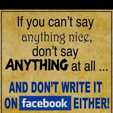If You Cant Say Something Nice Quotes Quotesgram