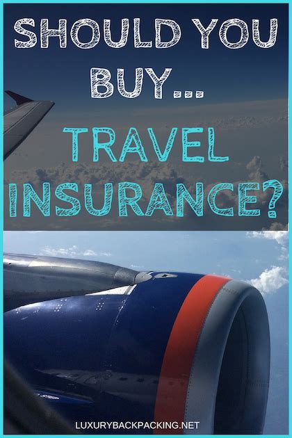 Who needs travel insurance and how do the insurance plans work? Should You Buy Travel Insurance? - Luxurybackpacking