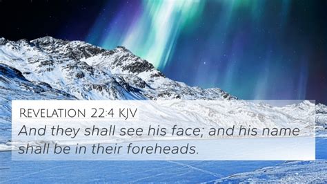 Revelation 224 Kjv 4k Wallpaper And They Shall See His Face And His
