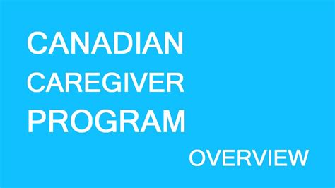 Caregiver Program Brief Overview Lp Group Canada Youtube