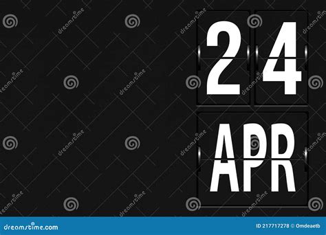 April 24th Day 24 Of Month Calendar Date Calendar In The Form Of A