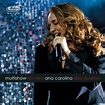 Ana Carolina - Multishow Ao Vivo: Dois Quartos Lyrics and Tracklist ...