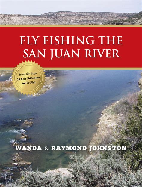 Fly Fishing The San Juan River In 2024