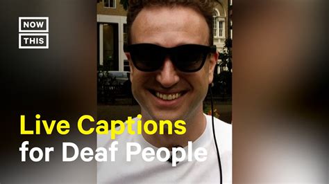 Live Caption Glasses Let Deaf People See Conversations Youtube