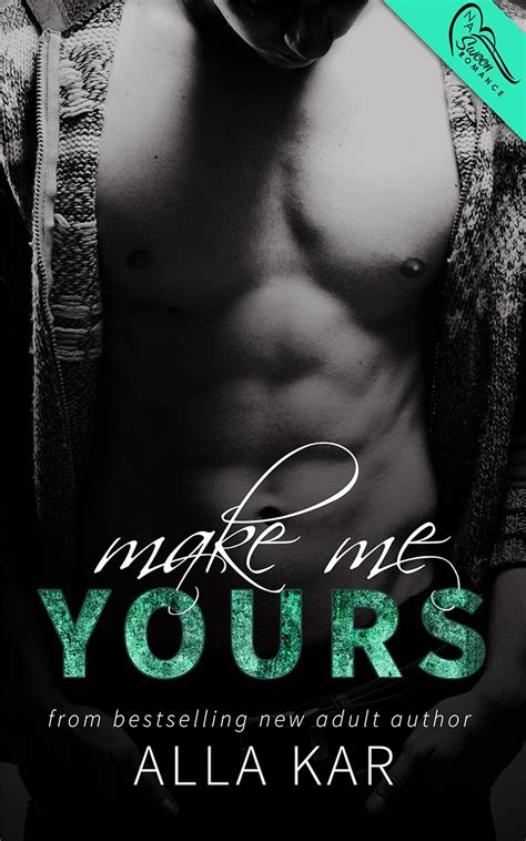 A Bookish Escape Release Day Book Blitz Make Me Yours You Are Mine By Alla Karr