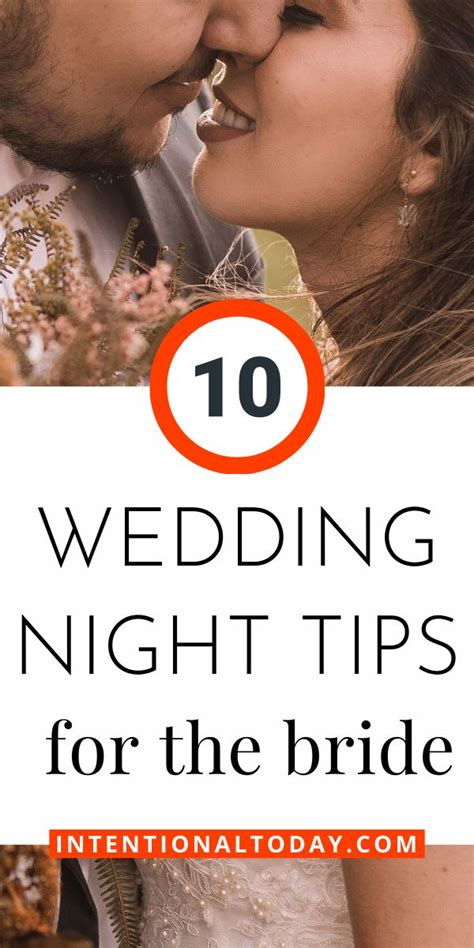 10 Things Every Bride Should Know Before Her Wedding Night In 2021 Wedding Night Tips Wedding