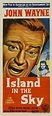 Island in the Sky (1953) | James arness, Island, Man alive