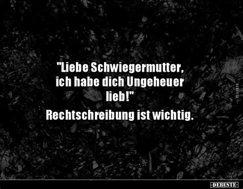 Liebe Schwiegermutter‚ Ich Habe Dich Ungeheuer Urkomische Zitate