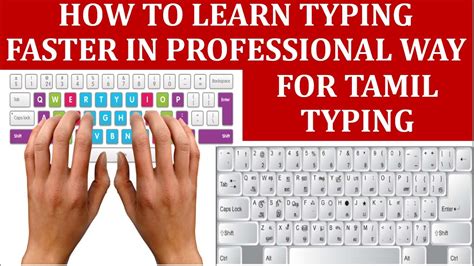 Learn Tamil Typing Quick And Easy In Professional Way Faster Typing