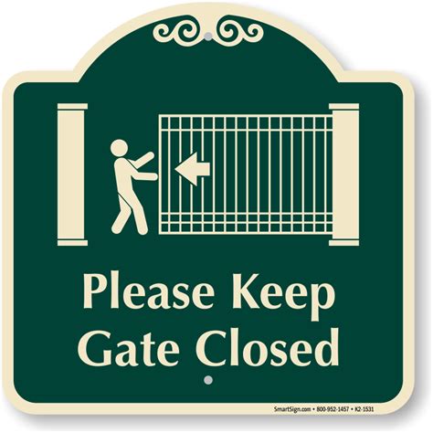 Please Keep This Gate Closed Shop Safety Genius