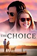 The Choice (2016) - Posters — The Movie Database (TMDB)