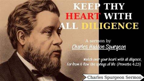 Keep Thy Heart With All Diligence Charles Spurgeon Sermon Charles