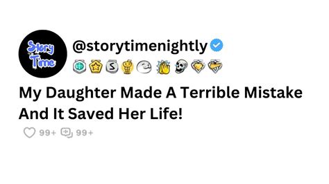 My Daughter Made A Terrible Mistake And It Saved Her Life Reddit Story Youtube