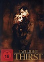 The Twilight Thirst: DVD, Blu-ray oder VoD leihen - VIDEOBUSTER