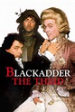 Blackadder the Third - Rotten Tomatoes