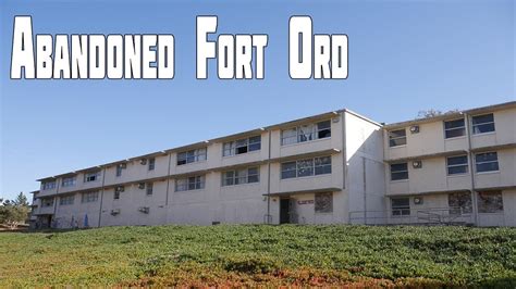 Exploring Abandoned Fort Ord In California Camo Miltary Guys Youtube