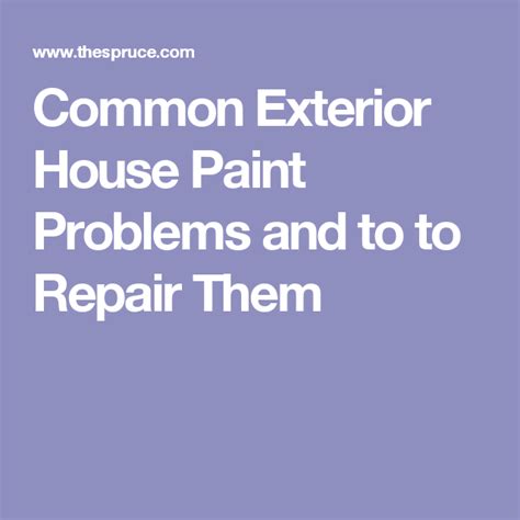 Common Exterior House Paint Problems And To To Repair Them Chainsaw