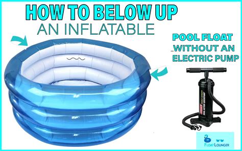 26 How To Blow Up A Pool Float 022023 Interconex