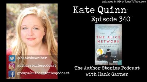 Search results for 'kate quinn'. Episode 340 | Kate Quinn Interview - YouTube