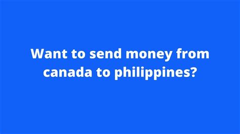 Yes, you can send money to the philippines from almost every country. How to send money to Philippines from Canada - YouTube