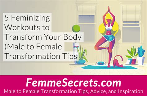 5 Feminizing Workouts To Transform Your Body Male To Female Transformation Tips