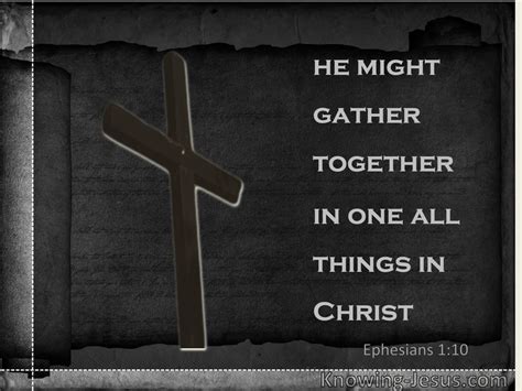 Ephesians 110 That He Might Gather Together In One All Things In