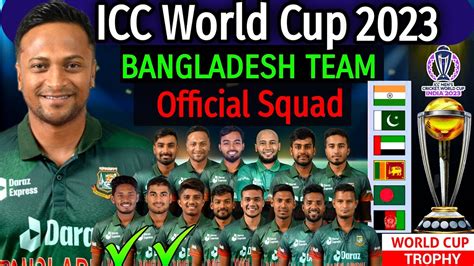 Icc World Cup 2023 Bangladesh Team Official Squad Bangladesh Team
