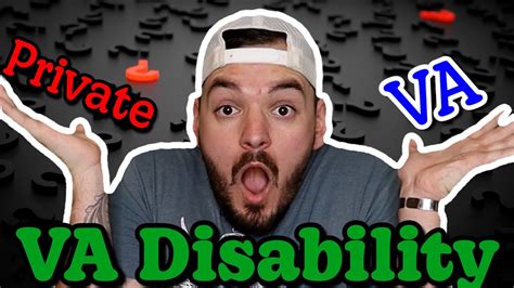 va or private which is best for your va disability claim youtube
