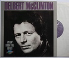 Delbert Mcclinton Plain' From The Heart Records, Vinyl and CDs - Hard ...