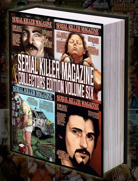 Hardcover Serial Killer Magazine Collectors Edition Volume 6